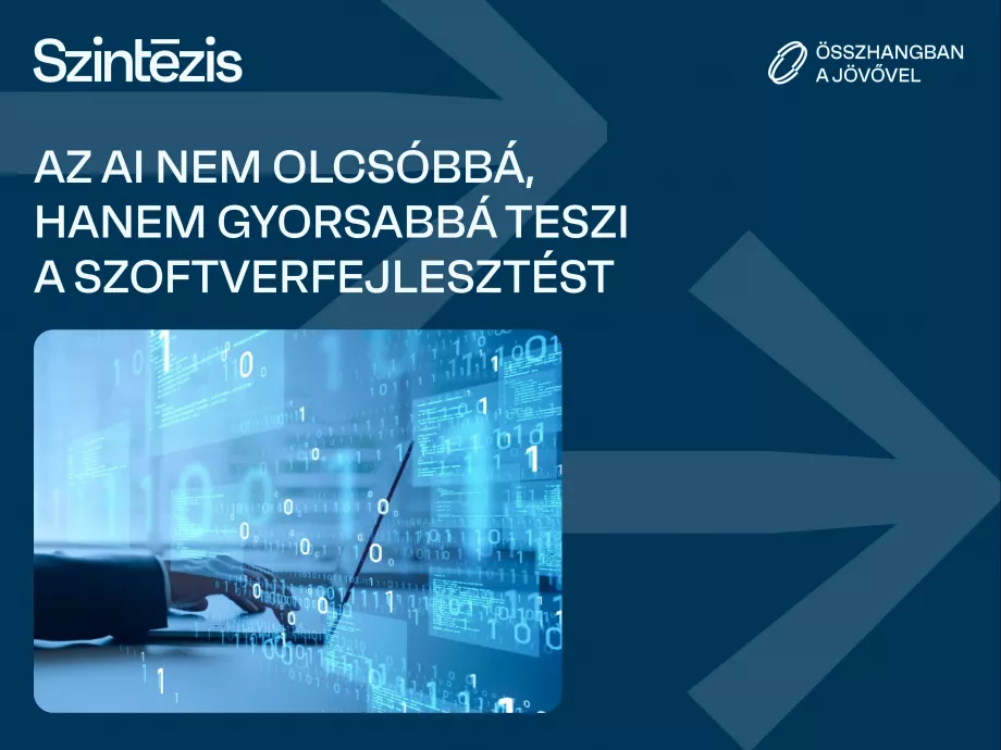 Az AI nem olcsóbbá, hanem gyorsabbá teszi a szoftverfejlesztést